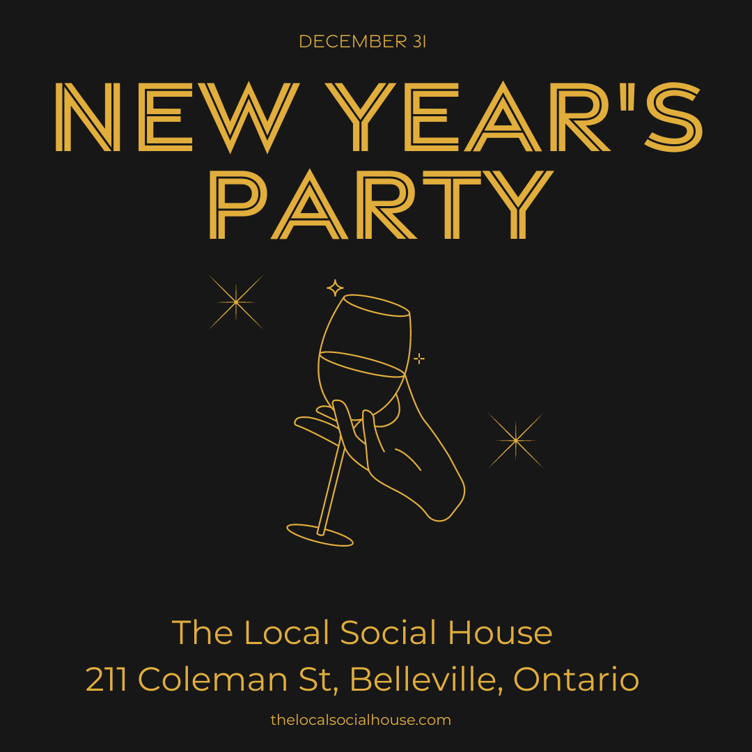 New Year's Eve At The Local - Bay of Quinte Region