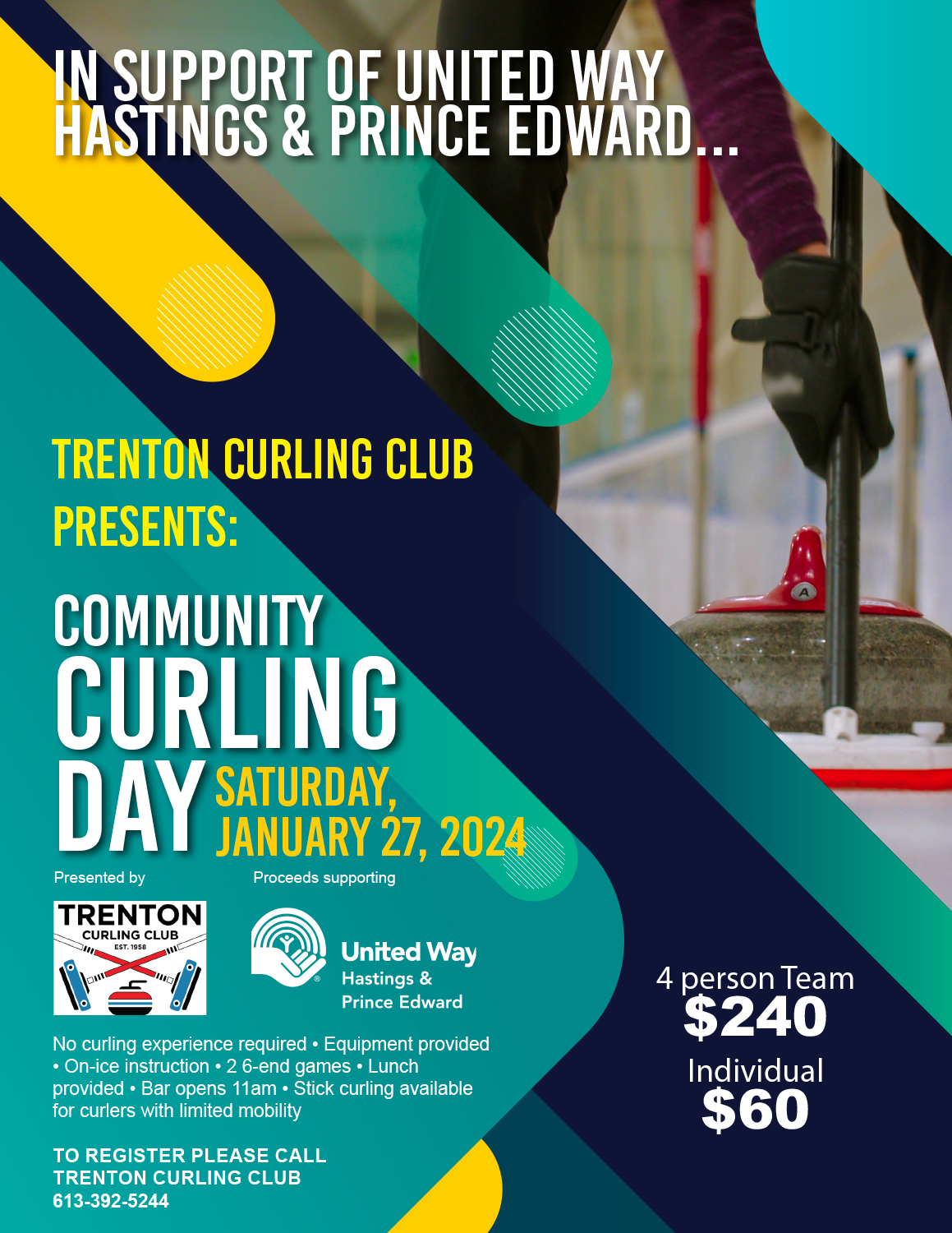 Event poster with curling scene and details highlighted on our posting. Also feautres curling club logo and United Way logo