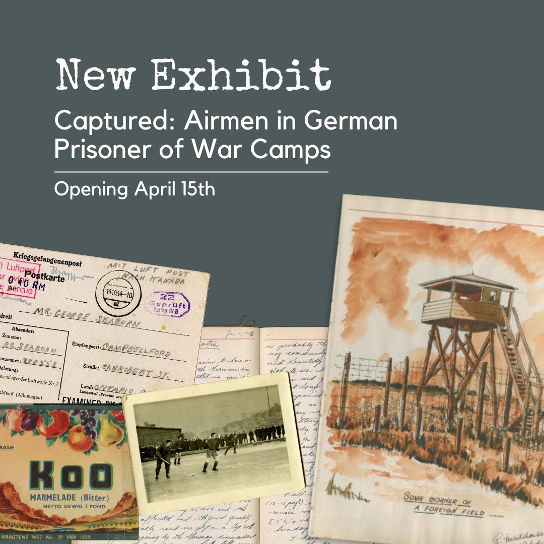 Poster titled "New Exhibit - Captured Airmen in German Prisoner of War Camps - has photos of wartime