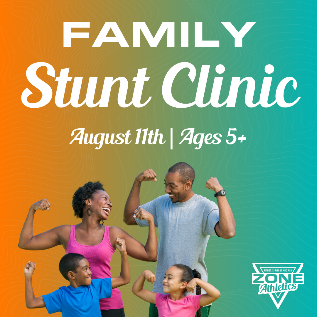 Poster with photo of family titled "Family Stunt Clinic: