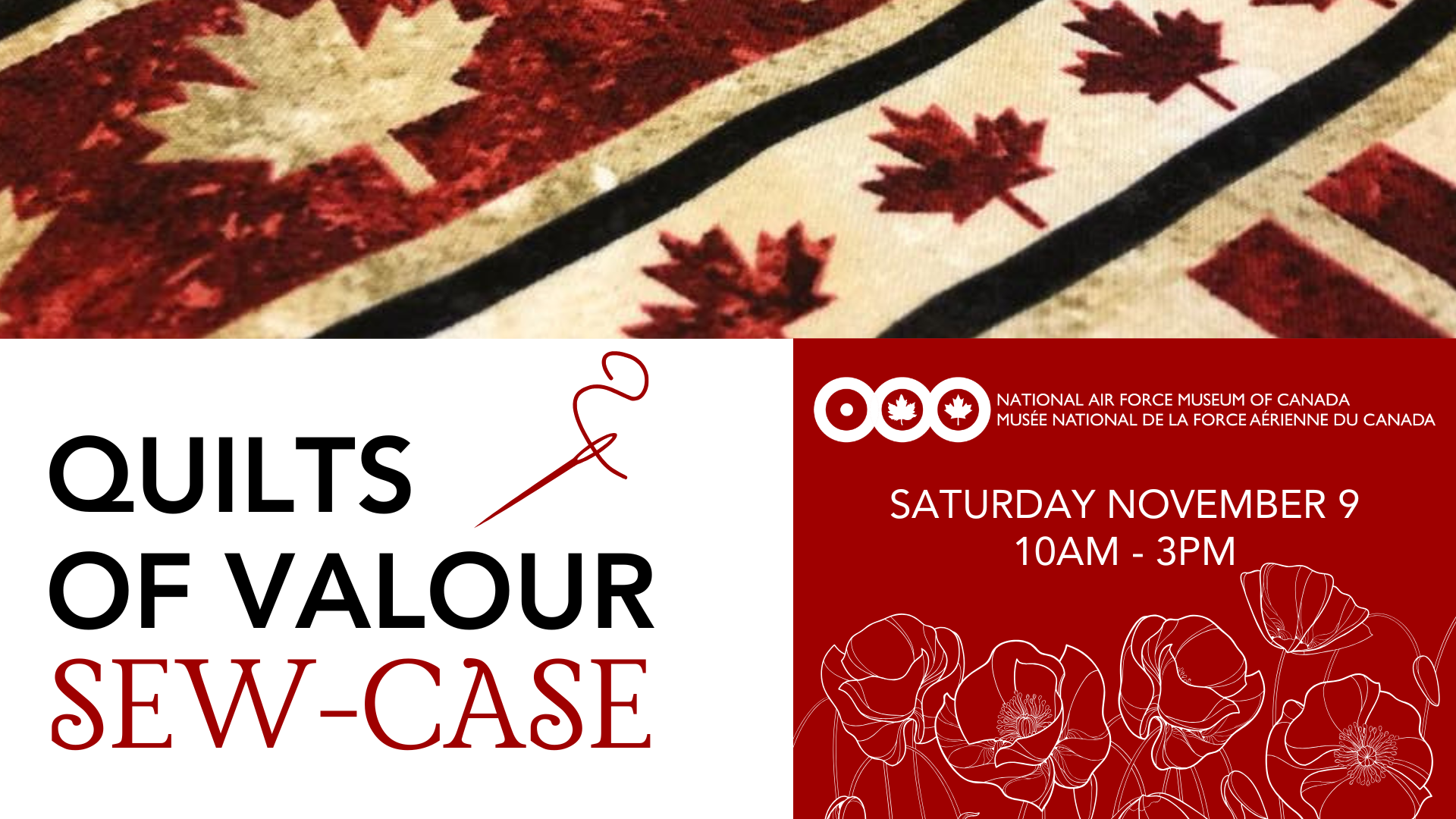 Poster titled Quilts of Valour with a photo of a Canadian themed quilt.